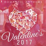 Romantic Anthems - Valentine's 2017 - Sachin-Jigar Song Download