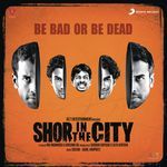Shor in the City - Sachin-Jigar Song Download